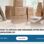 How to Unpack and Organize After Moving_ Unpacking 101